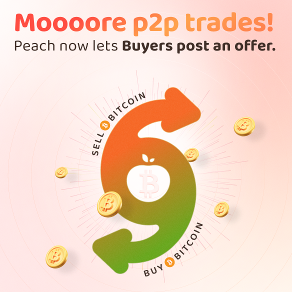 Peach v69 is here! Say hello to faster trades, more control, and a better way to stack sats
